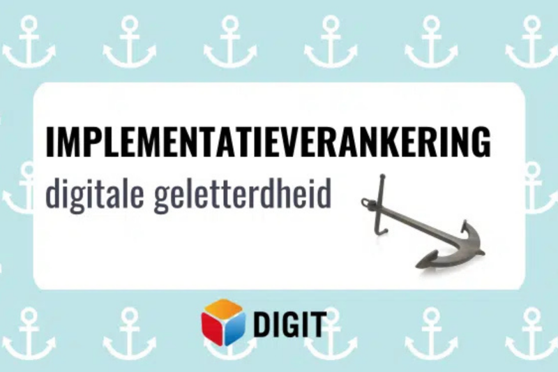 Implementatie en verankering van digitale geletterdheid